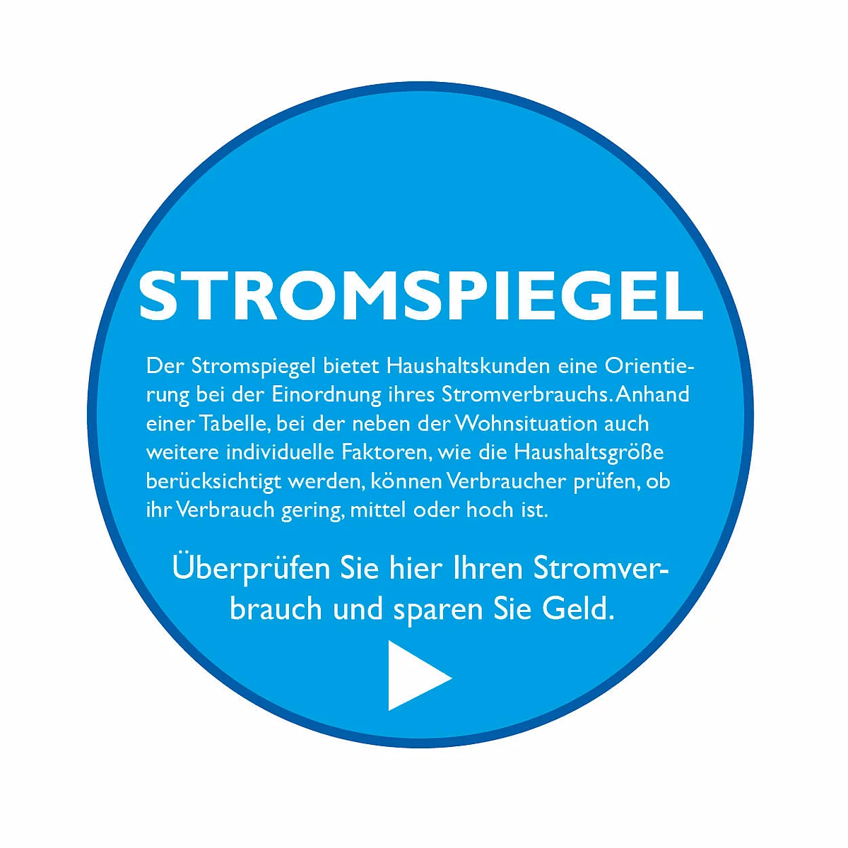Blauer Button der auf die Website stromspiegel.de verlinkt und weitere Informationen zum Thema Energiesparen liefert, 